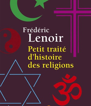 PETIT TRAITE D'HISTOIRE DES RELIGIONS