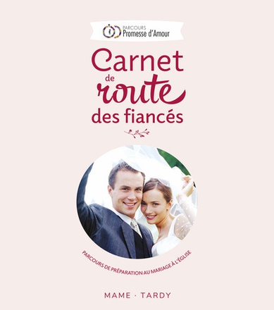 CARNET DE ROUTE DES FIANCES NOUVELLE EDITION