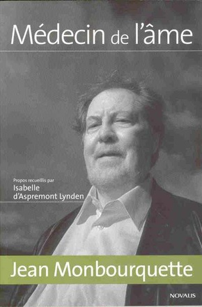 JEAN MONBOURQUETTE, MEDECIN DE L'AME
