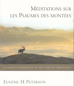MEDITATIONS SUR LES PSAUMES DES MONTEES