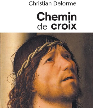 CHEMIN DE CROIX (DELORME)