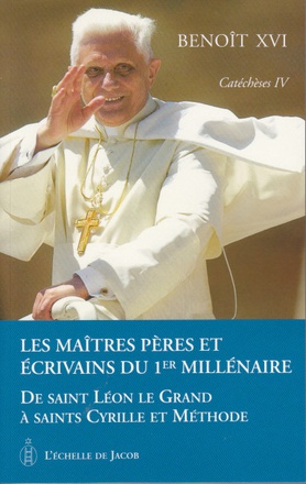 CATECHESES TOME IV LES MAITRES, PERES ET ECRIVAINS DU 1ER MILLENAIRE DE SAINT LEON LE GRAND A SAINTS
