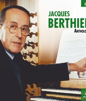 JACQUES BERTHIER - ANTHOLOGIE