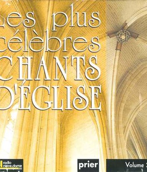 LES PLUS CELEBRES CHANTS D'EGLISE VOL. 3 - AUDIO