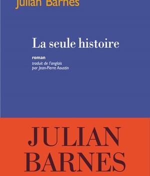 LA SEULE HISTOIRE