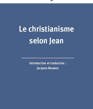 LE CHRISTIANISME SELON JEAN