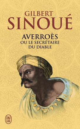 AVERROES OU LE SECRETAIRE DU DIABLE
