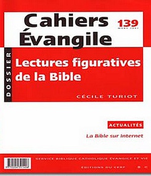 CAHIERS EVANGILE NO 139. LECTURES FIGURATIVES DE LA BIBLE
