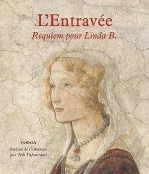 L' ENTRAVEE - REQUIEM POUR LINDA B.