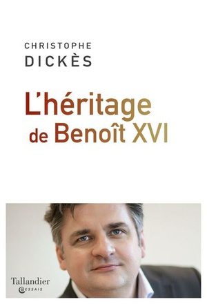 L'HERITAGE DE BENOIT XVI