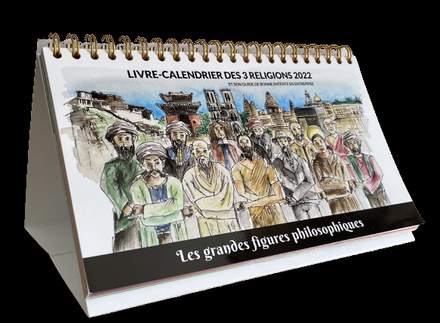 LIVRE-CALENDRIER DES 3 RELIGIONS 2022 - LES GRANDES FIGURES PHILOSOPHIQUES