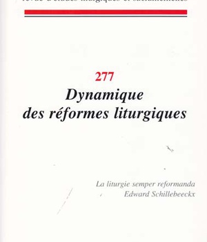 DYNAMIQUE DES REFORMES LITURGIQUES