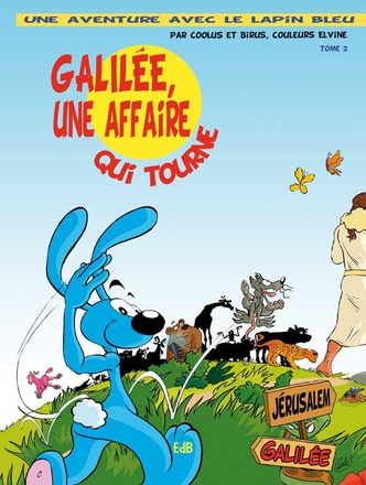 GALILEE, UNE AFFAIRE QUI TOURNE