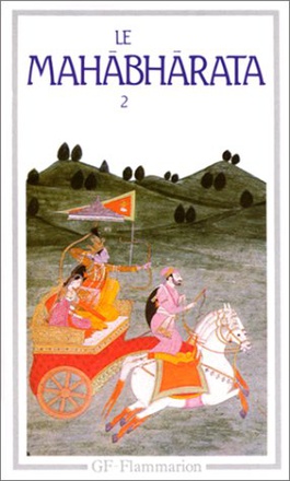 LE MAHABHARATA - VOL02 - LIVRE VI A XVII