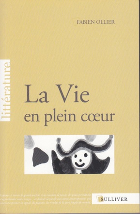 LA VIE EN PLEIN COEUR