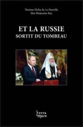 ET LA RUSSIE SORTIT DU TOMBEAU