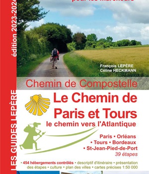 LE CHEMIN DE PARIS ET TOURS LE CHEMIN VERS L'ATLANTIQUE