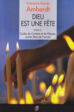 DIEU EST UNE FETE TOME 2