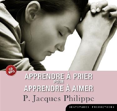 CD MP3 APPRENDRE A PRIER POUR APPRENDRE A AIMER