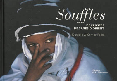 SOUFFLES - 130 PENSEES DE SAGES D'ORIENT