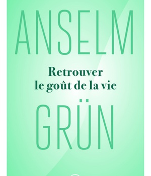 RETROUVER LE GOUT DE LA VIE
