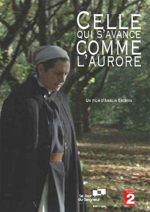 CELLE QUI AVANCE COMME L'AURORE - DVD