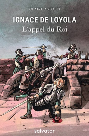 IGNACE DE LOYOLA - LAPPEL DU ROI