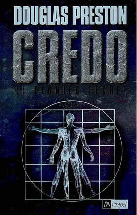 CREDO, LE DERNIER SECRET