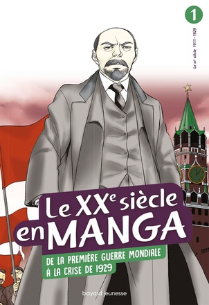 LE XXE SIECLE EN MANGA, TOME 01 - DE LA PREMIERE GUERRE MONDIALE A LA CRISE DE 1929