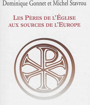 SC HORS SERIE LES PERES DE L'EGLISE AUX SOURCES DE L'EUROPE