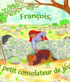 FRANCOIS, LE PETIT CONSOLATEUR DE JESUS - CD - AUDIO