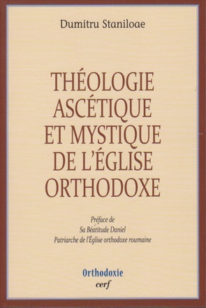 THEOLOGIE ASCETIQUE ET MYSTIQUE DE L'EGLISE ORTHODOXE