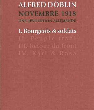 BOURGEOIS ET SOLDATS - NOVEMBRE 1918. UNE REVOLUTION ALLEMANDE (TOME I)