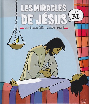 LES MIRACLES DE JESUS EN BD