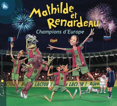 MATHILDE ET RENARDEAU CHAMPIONS D'EUROPE CD