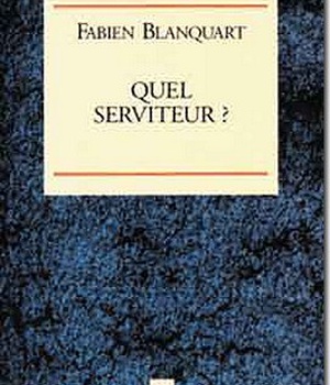 QUEL SERVITEUR ?