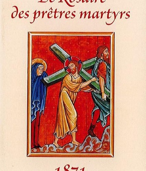 LE ROSAIRE DES PRETRES MARTYRS - 1871