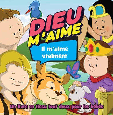 DIEU M'AIME, IL M'AIME VRAIMENT - MON LIVRE DE JESUS EN TISSU