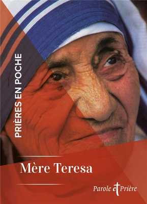 PRIERES EN POCHE - MERE TERESA