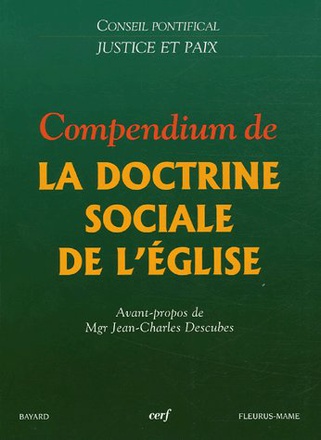 COMPENDIUM DE LA DOCTRINE SOCIALE DE L'EGLISE ( BICP* )