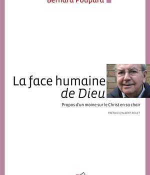 FACE HUMAINE DE DIEU (LA)