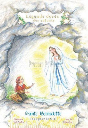 SAINTE BERNADETTE TOUT POUR LE CIEL