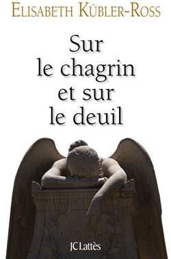 SUR LE CHAGRIN ET SUR LE DEUIL