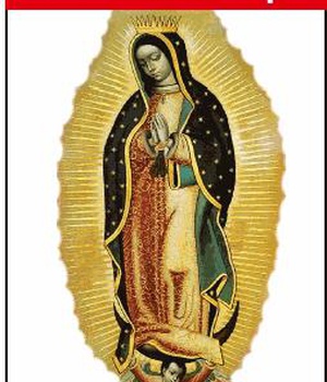 NOTRE-DAME DE GUADALUPE - PRIERES ET NEUVAINES