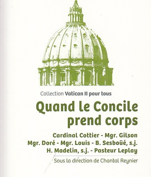 QUAND LE CONCILE PREND CORPS