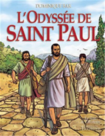 SAINTS ET SAINTES DE DIEU - L'ODYSSEE DE SAINT PAUL