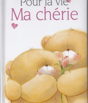 POUR LA VIE - MA CHERIE