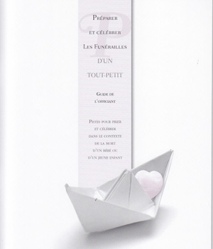 PREPARER CELEBRER LES FUNERAILLES D'UN TOUT PETIT