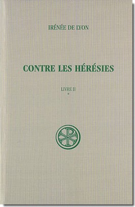 SC 293 CONTRE LES HERESIES - LIVRE II TOME 1