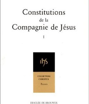 CONSTITUTIONS DE LA COMPAGNIE DE JESUS 1